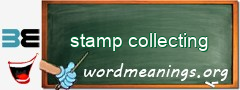 WordMeaning blackboard for stamp collecting